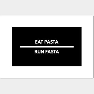 Eat Pasta, Run Pasta Posters and Art